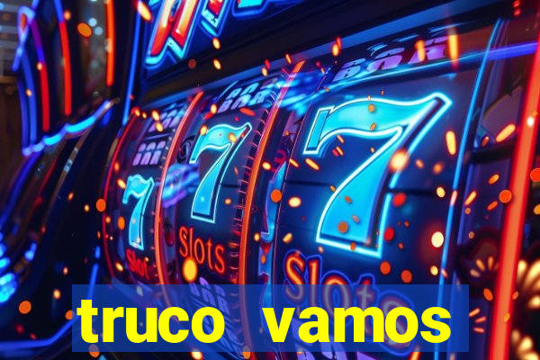 truco vamos download pc